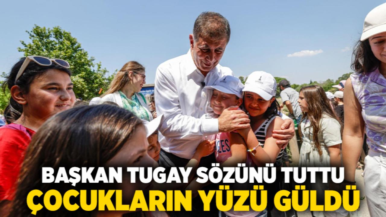 Başkan Tugay sözünü tuttu, çocukların yüzü güldü