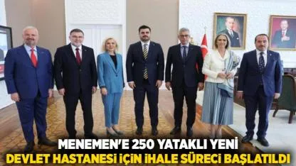 Menemen'e 250 Yataklı Yeni Devlet Hastanesi İçin İhale Süreci Başlatıldı