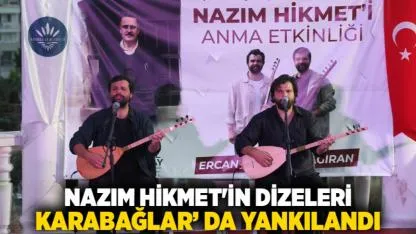 Nazım Hikmet'in Dizeleri Karabağlar’ da Yankılandı