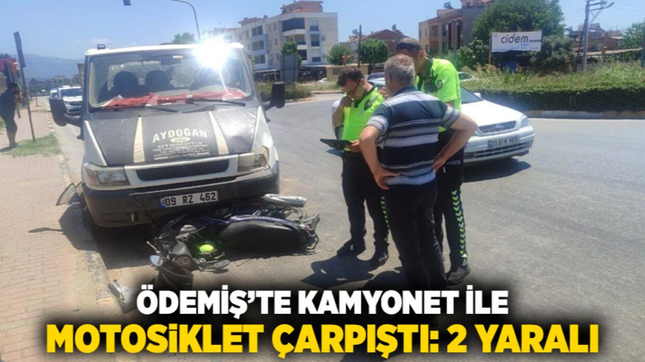 Ödemiş’te Kamyonet ile Motosiklet Çarpıştı: 2 Yaralı