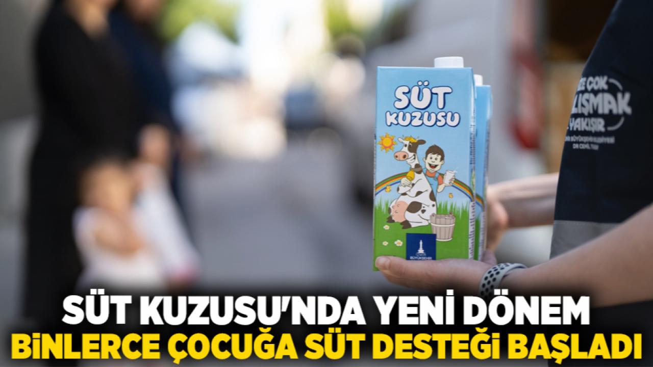 Süt Kuzusu'nda yeni dönem Binlerce çocuğa süt desteği başladı