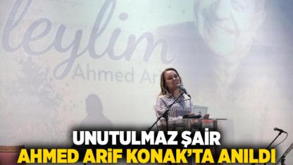 Unutulmaz şair Ahmed Arif Konak’ta anıldı