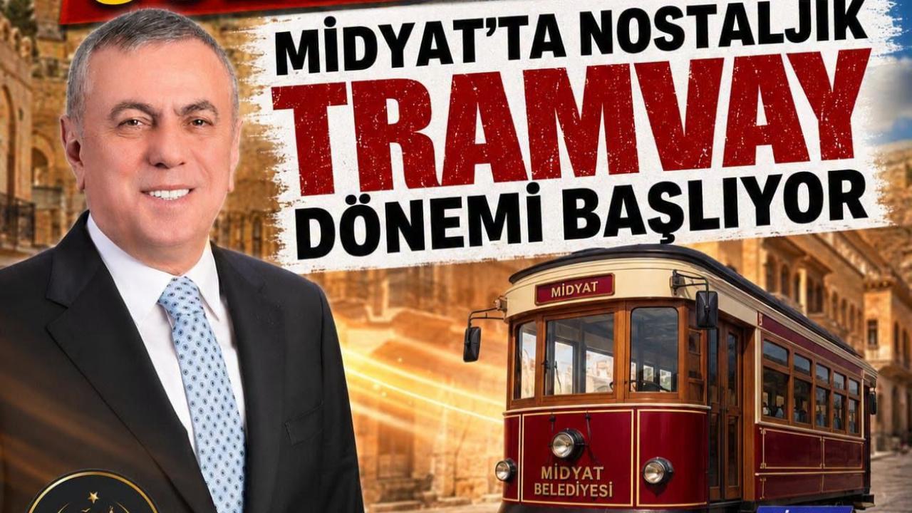 Veysi Başkan Sözünü Tuttu! Midyat'ta Nostaljik Tramvay Dönemi Başlıyor