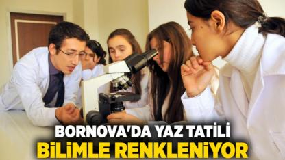 Bornova'da Yaz Tatili bilimle renkleniyor