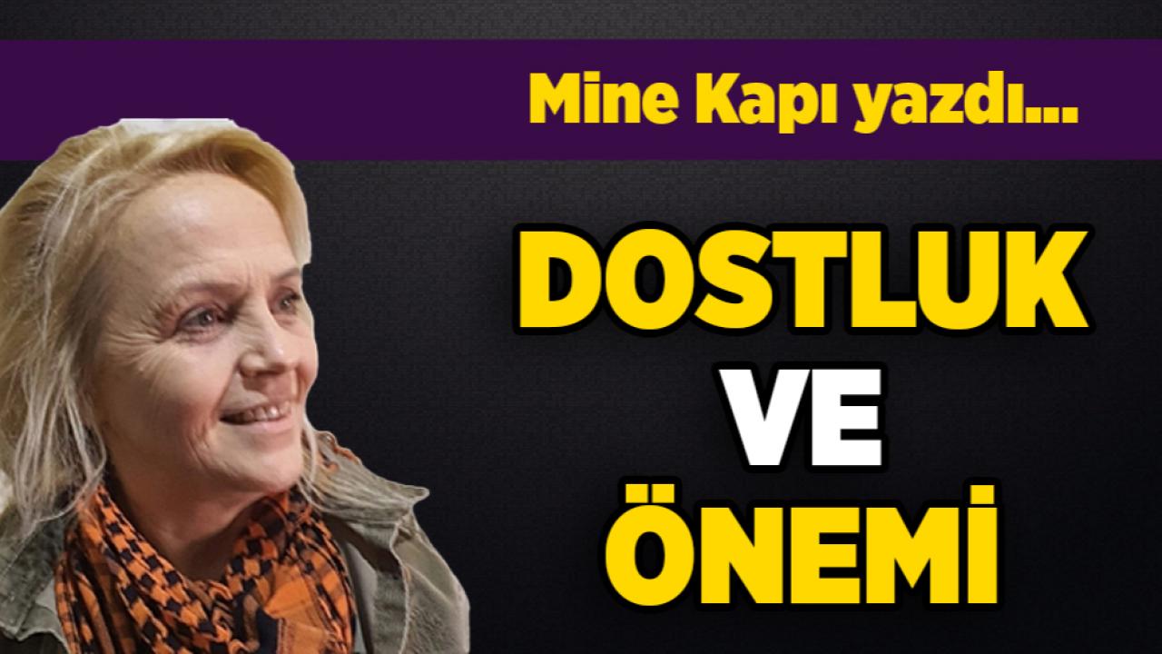 DOSTLUK VE ÖNEMİ