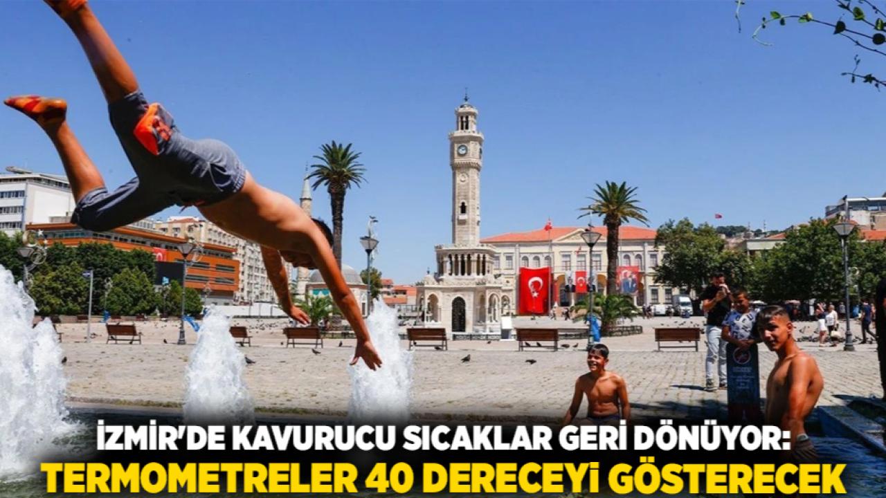 İzmir'de Kavurucu Sıcaklar Geri Dönüyor: Bazı İlçelerde Termometreler 40 Dereceyi Gösterecek