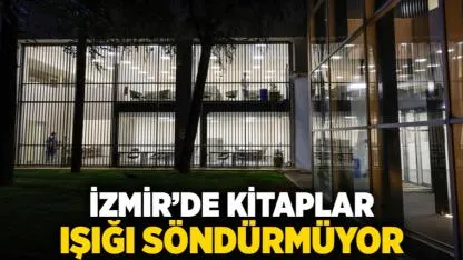 İzmir’de kitaplar ışığı söndürmüyor