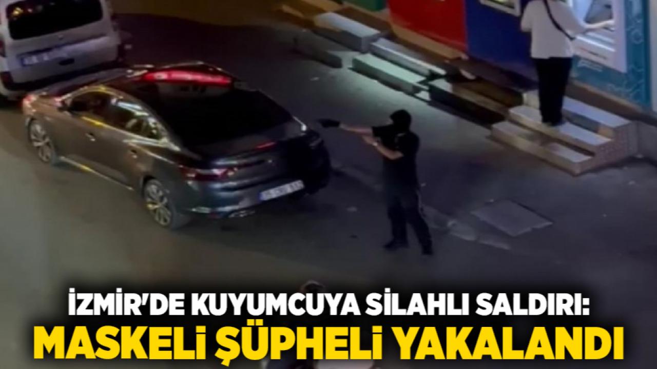 İzmir'de Kuyumcuya Silahlı Saldırı: Maskeli Şüpheli Yakalandı