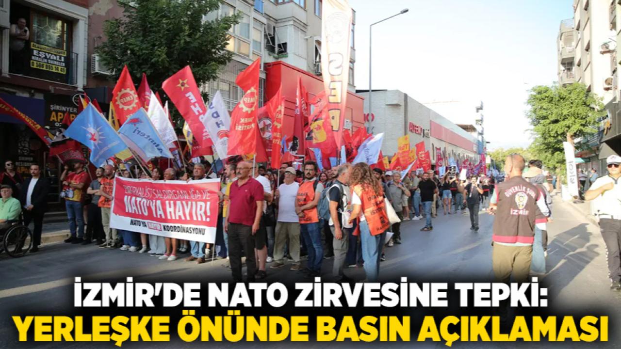 İzmir'de NATO Zirvesine Tepki: Yerleşke Önünde Basın Açıklaması