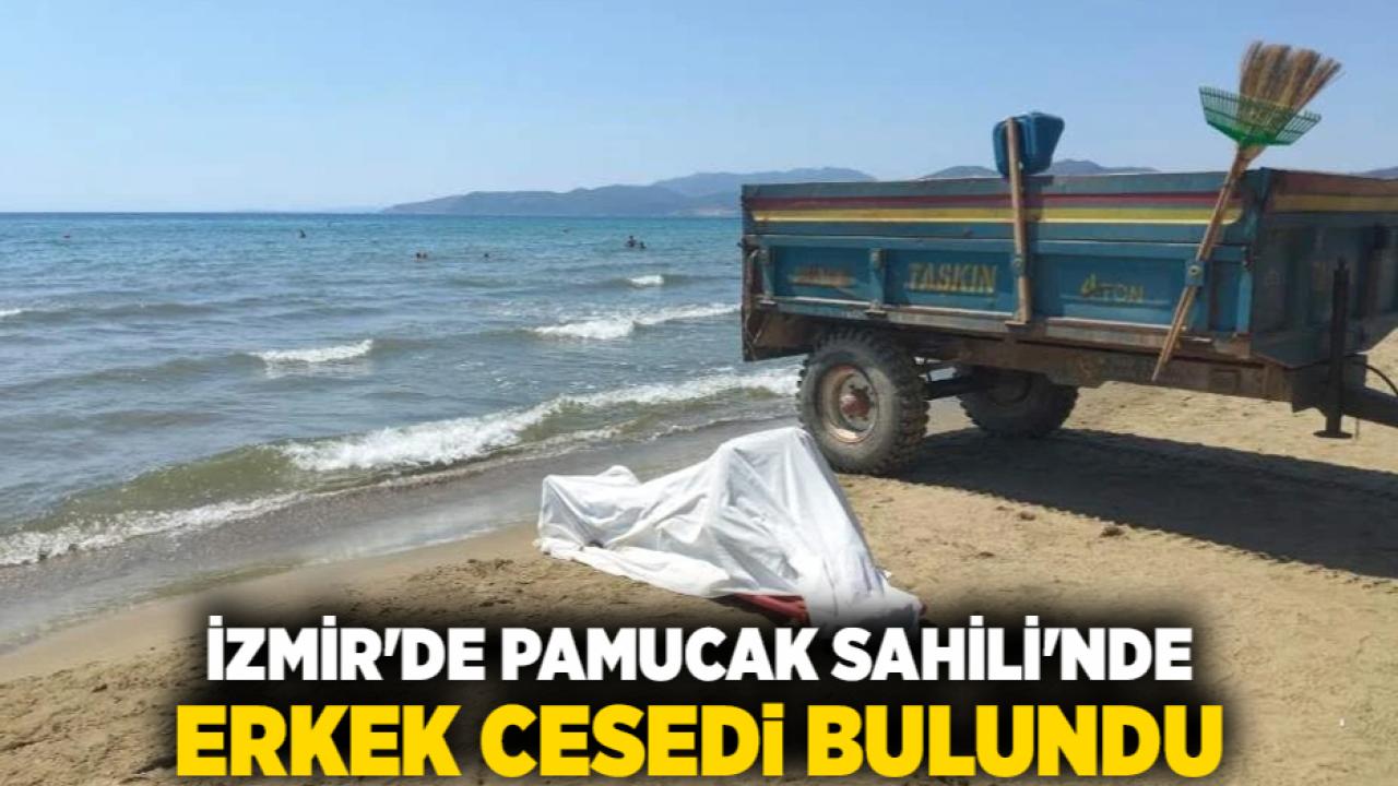 İzmir'de Pamucak Sahili'nde Erkek Cesedi Bulundu