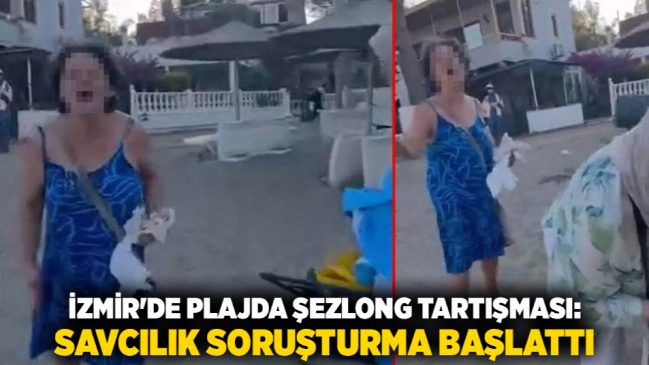 İzmir'de Plajda Şezlong Tartışması: Savcılık Soruşturma Başlattı