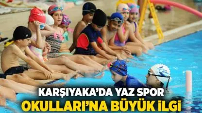 Karşıyaka’da Yaz Spor Okulları’na büyük ilgi