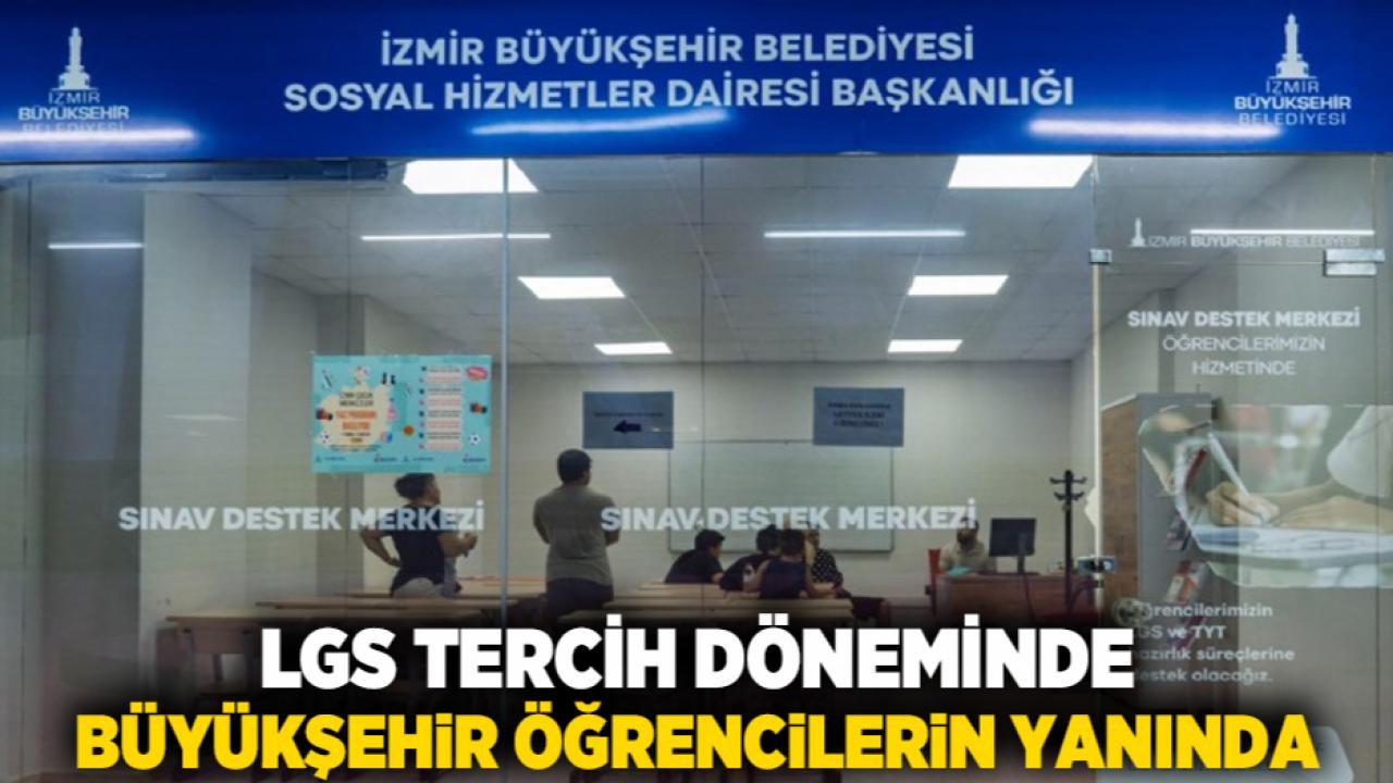 LGS tercih döneminde Büyükşehir öğrencilerin yanında