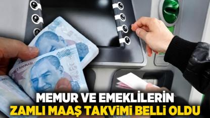 Memur ve Emeklilerin Zamlı Maaş Takvimi Belli Oldu