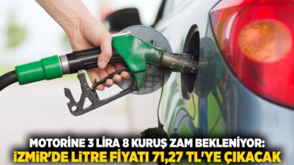 Motorine 3 Lira 8 Kuruş Zam Bekleniyor: İzmir'de Litre Fiyatı 71,27 TL'ye Çıkacak