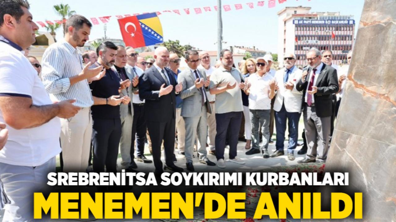 Srebrenitsa Soykırımı kurbanları, Menemen'de anıldı