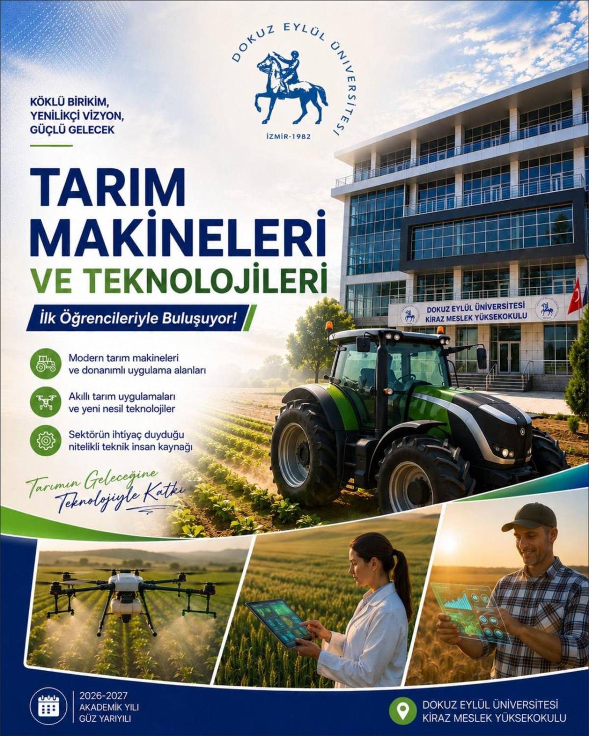 DOKUZ EYLÜL ÜNİVERSİTESİ EĞİTİM YELPAZESİNİ YENİ PROGRAMLARLA GÜÇLENDİRİYOR